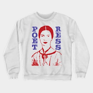 Poetress Emily Dickinson Crewneck Sweatshirt